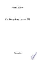 Télécharger le livre libro Ces Français Qui Votent Fn